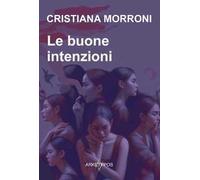 Le buone intenzioni