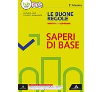 Le buone regole. Diritto economia. BES. Per le Scuole superiori. Con e-book. Con espansione online [Lingua inglese]