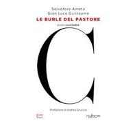 Le burle del pastore. Poesie satiriche, erotiche e burlesche