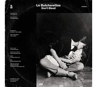 Le Butcherettes - Don't Bleed