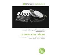 Le c¿ur a ses raisons: French Language, Téléroman, Parody, Soap Opera, Blaise Pascal, Author, TVA (TV Network)