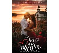 Le C¿ur Que Dieu M'a Promis