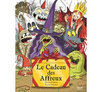 Le Cadeau des Affreux