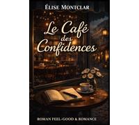 Le Café des Confidences: Quand les secrets anonymes font naître les plus belles rencontres