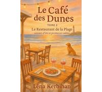 Le Café des Dunes, Tome 2: Le Restaurant de la Plage