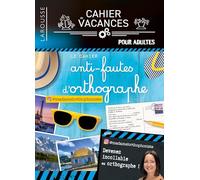 Le cahier anti-fautes d'orthographe