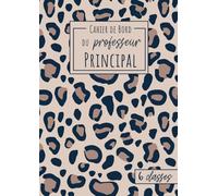 Le Cahier de Bord du Professeur Principal - 6 Classes: Non daté | Suivi des élèves | Relevé de notes | Format A4 | 21 x 29,7 cm | Carnet grand format enseignant | Collège et Lycée