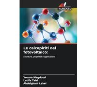 Le calcopiriti nel fotovoltaico:: Struttura, proprietà e applicazioni