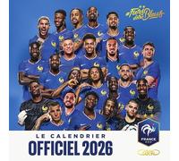 Le calendrier officiel de l'équipe de France: Fiers d'être Bleus