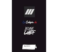 Le Calepin du Jeune Chef: Carnet de Notes pour MDL/Chef - Gendarme Départementale | 100 Pages | Format Ultra Pratique 13x20cm