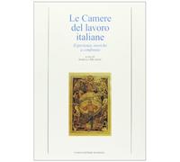 Le Camere del lavoro italiane. Esperienze storiche a confronto