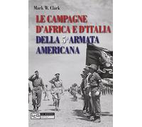 Le campagne d'Africa e d'Italia della 5ª Armata americana