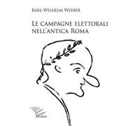 Le campagne elettorali nell'antica Roma