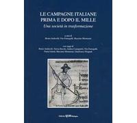 Le campagne italiane prima e dopo il Mille. Una società in trasformazione