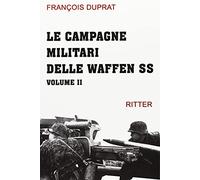 Libri François Duprat - Le Campagne Militari Delle Waffen SS #02