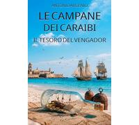 Le campane dei Caraibi: Il tesoro del Vengador