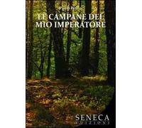 Le campane del mio imperatore