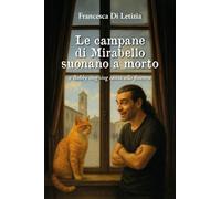 Le campane di Mirabello suonano a morto