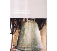 Le campane di Siena nella storia della città