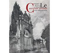 Le cancellate romane sette-ottocentesche