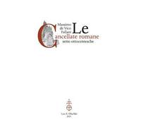 Le cancellate romane sette-ottocentesche. Ediz. illustrata