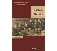 Le Canon littéraire, volume III: Le cas de la littérature française