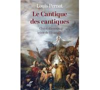 Le Cantique des cantiques: Chant d'amour, icône de l'Evangile