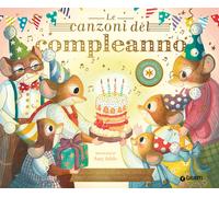 Le canzoni del compleanno. Ediz. a colori - Eckford Jennifer