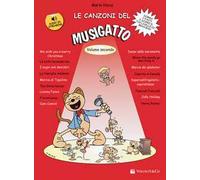 Le canzoni del Musigatto. Con file audio in streaming. Vol. 2