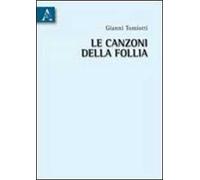 Le canzoni della follia
