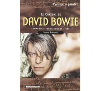 Le canzoni di David Bowie. Commento e traduzione dei testi - Gerevasi Laura