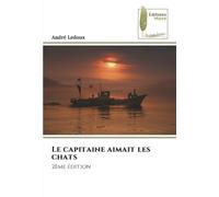 Le capitaine aimait les chats: 2ème édition