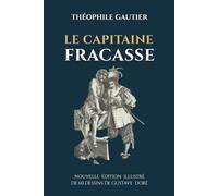 LE CAPITAINE FRACASSE: NOUVELLE ÉDITION