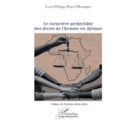 Le caractère perfectible des droits de l’homme en Afrique