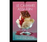 Le Caramel Assassin: Roman Policier Cosy
