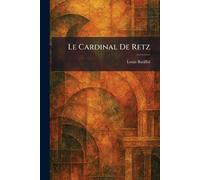 Le Cardinal De Retz