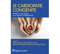 Le cardiopatie congenite. Prendersi cura dei pazienti con un approccio multidisciplinare