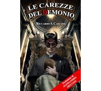 LE CAREZZE DEL DEMONIO