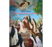 Le Carmelitane di Compiègne. Martiri della Rivoluzione francese