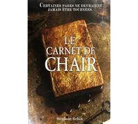 Le Carnet de chair: Edition limitée