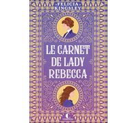 Le carnet de Lady Rebecca