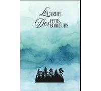 Le carnet des petits bonheurs