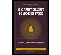 Le carnet discret de mots de passe: Mon organiseur privé de comptes et identifiants - Carnet et journal de mots de passe avec sections alphabétiques ... Wi-Fi, comptes bancaires & abonnements