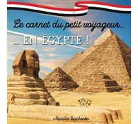 Le carnet du petit voyageur... en Egypte !