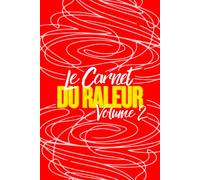 Le Carnet du Râleur - Volume 2