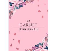 Le carnet d'un humain: Carnet de note