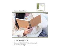 Le Carnet X: roman de suspense / thriller psychologique