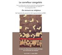 Le carrefour congolais 10(2): Du recours au religieux