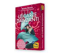 Libri Maria Strova - Le Carte Danzanti. Il Gioco Che Accende La Creativita Del C