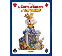 Le carte d'autore di Topolino. Ediz. a colori